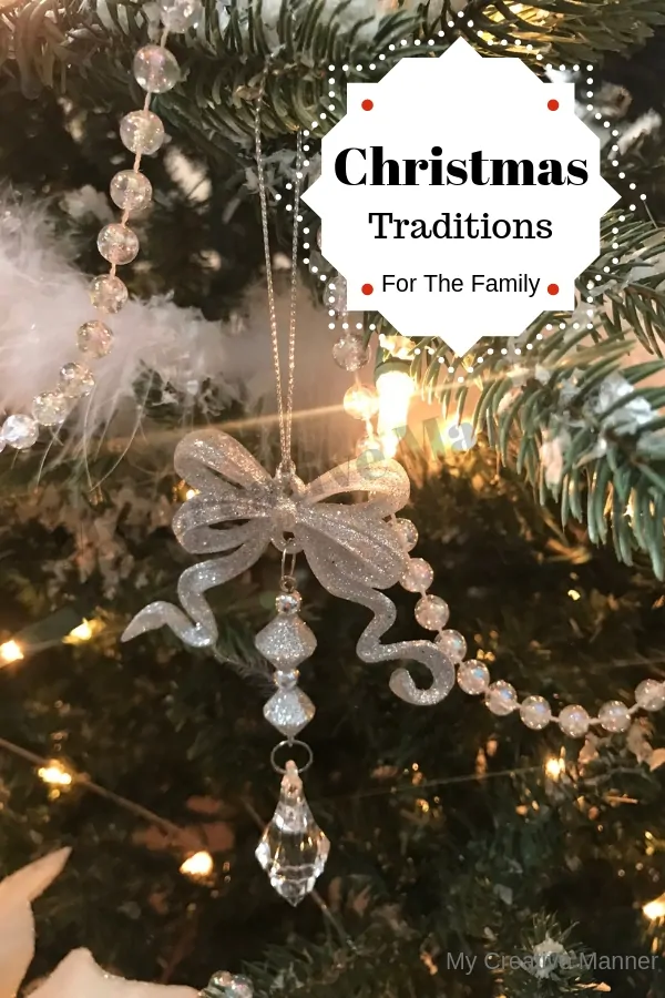 Close up picture fo a Christmas Tree with Ornaments. The words Christmas Traditions for the Family is in the upper right hand corner
