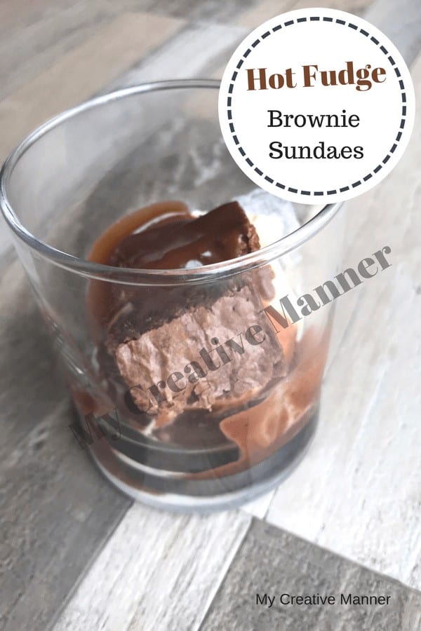 Hot Fudge Brownie Sundaes #mycreativemanner #brownies #hotfudgesauce #fromscratch