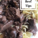 Instant Pot Beef Tips over egg noodles with the words Instant Pot Beef Tips in a box at the top right corner