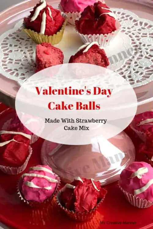 How to make cake balls using a strawberry cake mix, frosting and melting chocolate. #mycreativemanner #cakeballs #valentinesdaycakeballs #valentinesday #valentinesdayrecipe #strawberry #strawberrycakerecipe