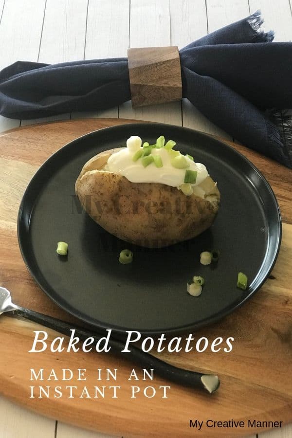 Baked Potatoes in An Instant Pot My Creative Manner