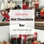 There are for images in this photo. They all show different things that are on a Christmas hot cocoa bar. In the middle of the photo is a box with the words Christmas Hot Chocolate Bar Idea The Kids will Love.