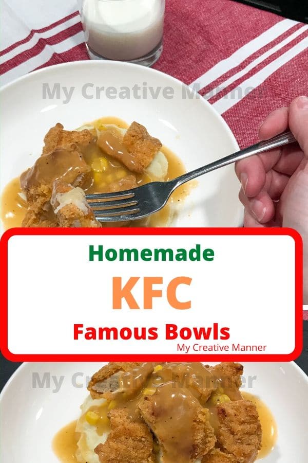 Chicken bowl recipe with the words Homemade KFC Famous Bowls