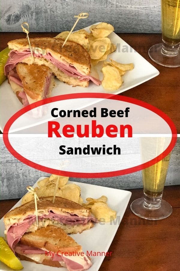 Grilled corned beef reuben on a plate with chips and a pickle. The words Corned Beef Reuben Sandwich are in a circle in the middle of the image.