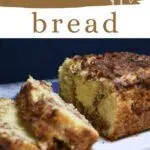The words cinnamon apple bread are at the top of the image with a picture of the quick bread that has been sliced.