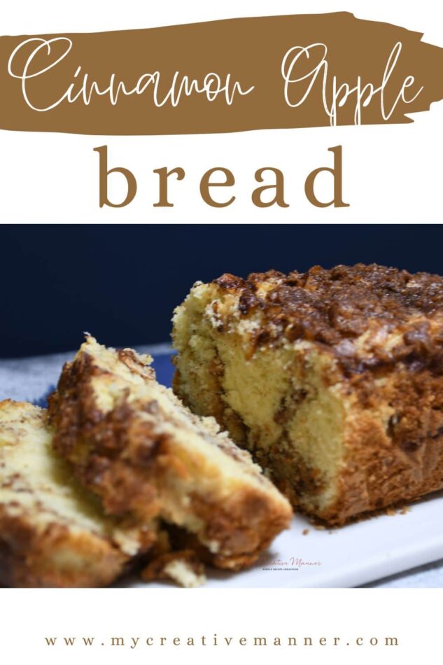 The words cinnamon apple bread are at the top of the image with a picture of the quick bread that has been sliced.