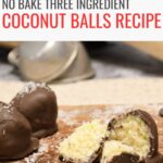 A wood board that has coconut truffles on it with words that say no bake three ingredient coconut balls recipe.