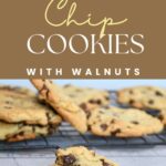 An image with the words chocolate chip cookies with walnuts over laid on an image of a cookie that has been split in half with more on the cooling rack.