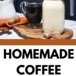A wood platter with a jar filled with homemade coffee creamer and a cup of Joe on it.