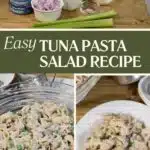 The words easy tuna pasta salad recipe in the middle of the image with a bowl and plate filled with the cold pasta salad. The top of the image is the ingredients needed to make this salad.